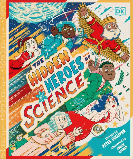 Hidden Heroes of Science Hardback cover of Hidden Heroes of Science