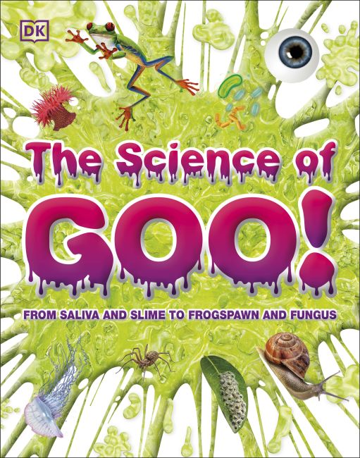 Flexibound cover of The Science of Goo!