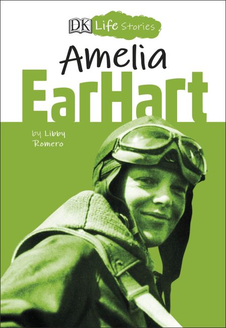 eBook cover of DK Life Stories Amelia Earhart