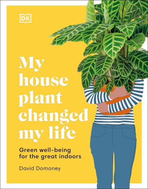 Hardback cover of My Houseplant Changed My Life