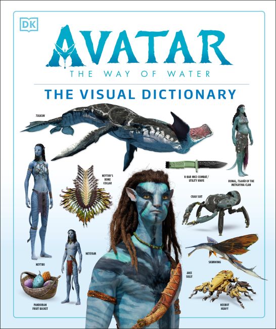 Hardback cover of Avatar The Way of Water The Visual Dictionary