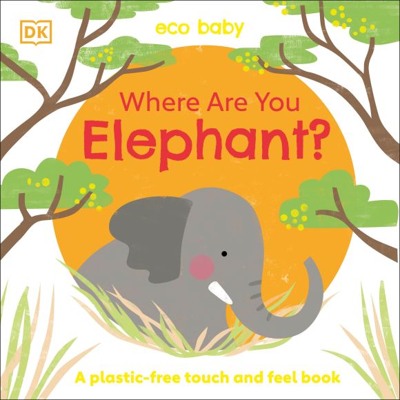 Board book cover of Eco Baby Where Are You Elephant?