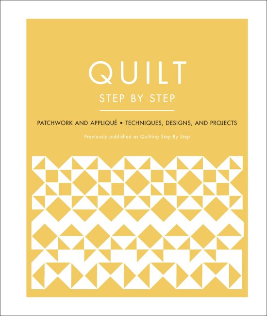 Quilt Step by Step Hardback cover of Quilt Step by Step