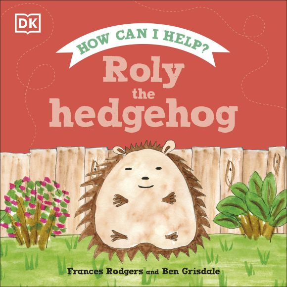 Hardback cover of Roly the Hedgehog