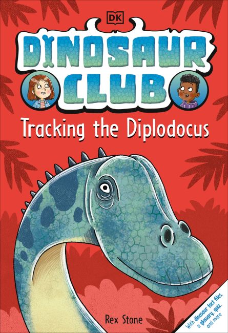 Hardback cover of Dinosaur Club: Tracking the Diplodocus