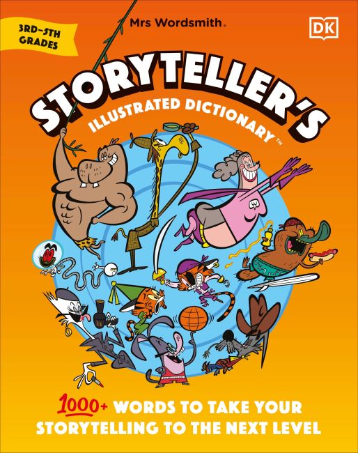 Mrs Wordsmith Storyteller’s Illustrated Dictionary 3rd-5th Grades Hardback cover of Mrs Wordsmith Storyteller’s Illustrated Dictionary 3rd-5th Grades