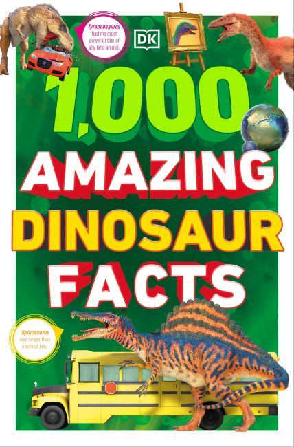1,000 Amazing Dinosaurs Facts Paperback cover of 1,000 Amazing Dinosaurs Facts