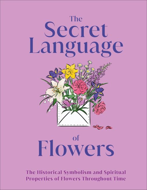 The Secret Language of Flowers Hardback cover of The Secret Language of Flowers