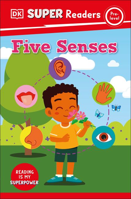 DK Super Readers Pre-Level Five Senses Hardback cover of DK Super Readers Pre-Level Five Senses