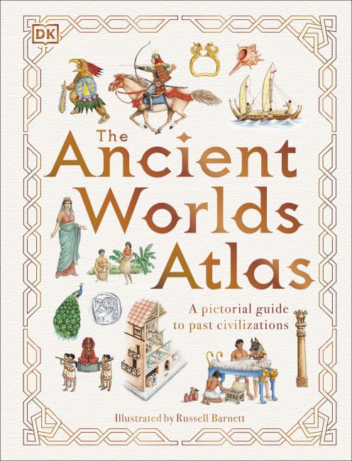 The Ancient Worlds Atlas Hardback cover of The Ancient Worlds Atlas