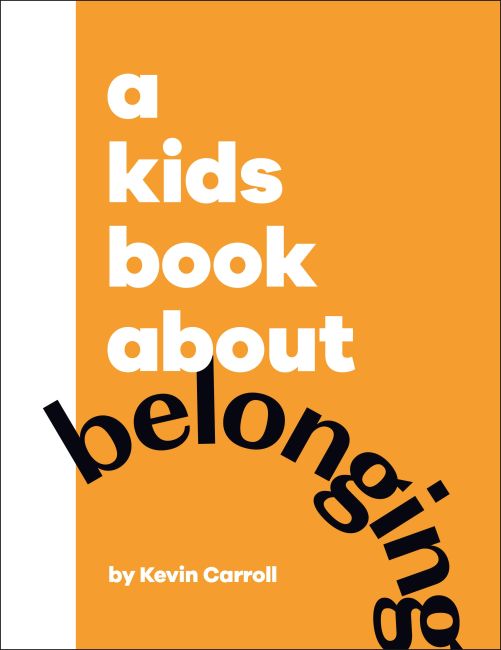 A Kids Book About Belonging Hardback cover of A Kids Book About Belonging