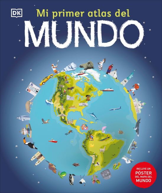 Mi primer atlas del mundo (Children's Illustrated Atlas) Hardback cover of Mi primer atlas del mundo (Children's Illustrated Atlas)