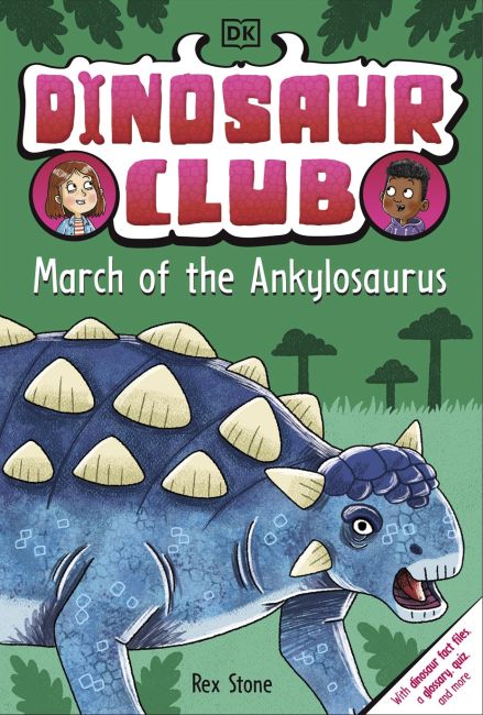Hardback cover of Dinosaur Club: March of the Ankylosaurus
