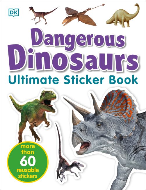 Paperback cover of Ultimate Sticker Book: Dangerous Dinosaurs