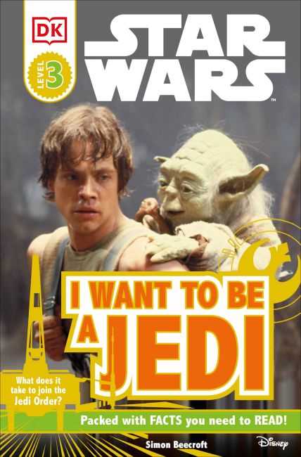 Paperback cover of DK Readers L3: Star Wars: I Want To Be A Jedi