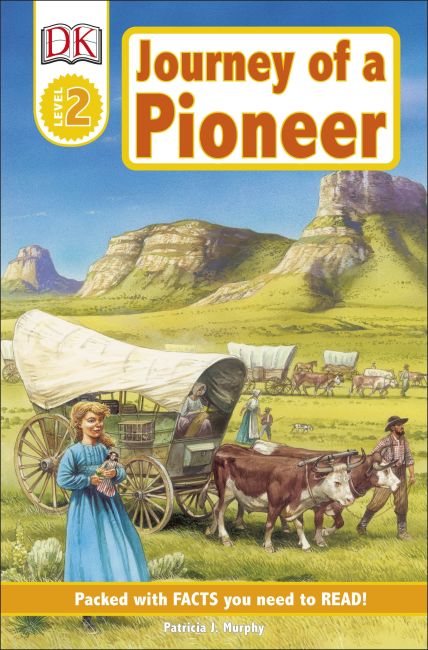 Paperback cover of DK Readers L2: Journey of a Pioneer