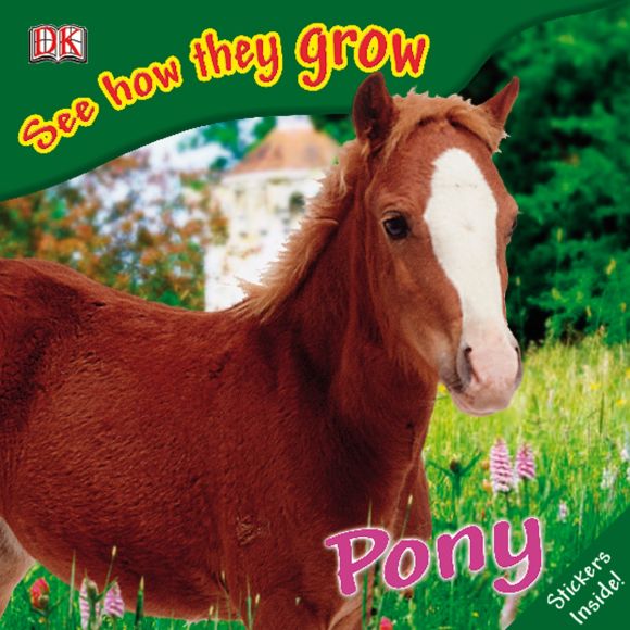 eBook cover of See How They Grow: Pony