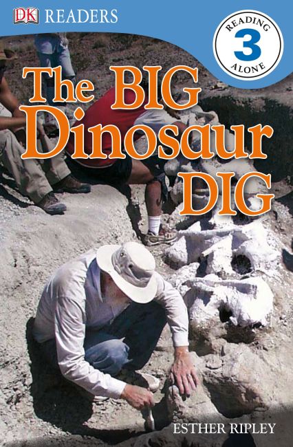 Paperback cover of DK Readers L3: The Big Dinosaur Dig