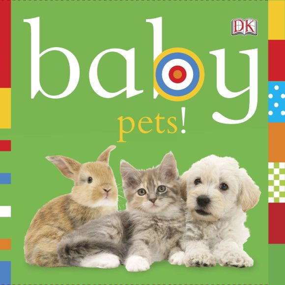 Board book cover of Baby: Pets!