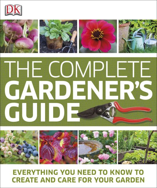 The Complete Gardener's Guide Hardback cover of The Complete Gardener's Guide