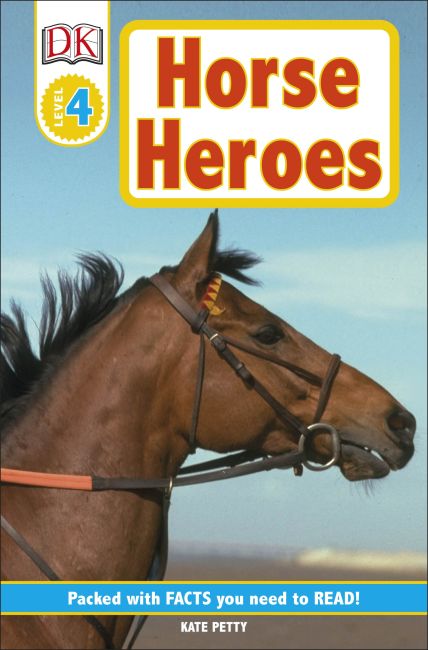DK Readers L4: Horse Heroes Paperback cover of DK Readers L4: Horse Heroes