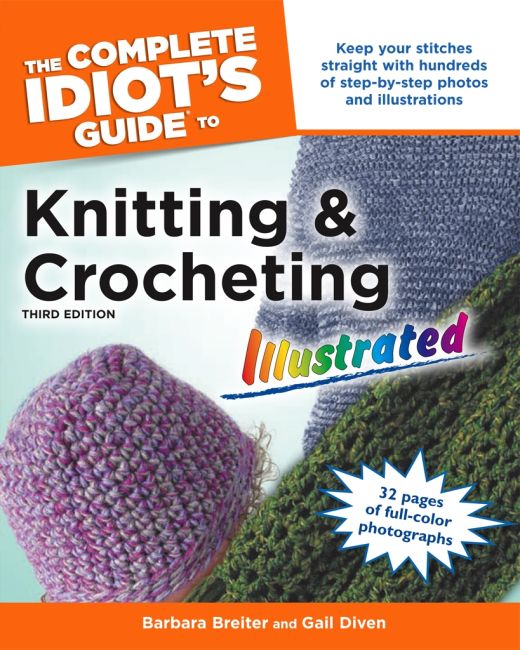 eBook cover of The Complete Idiot's Guide to Knitting and Crocheting