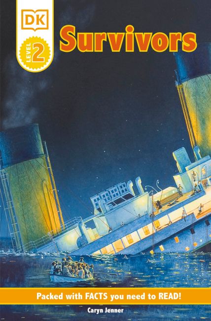 Paperback cover of DK Readers L2: Survivors: The Night the Titanic Sank