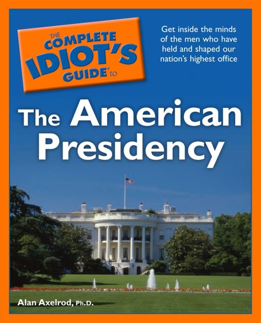 eBook cover of The Complete Idiot's Guide to the American Presidency