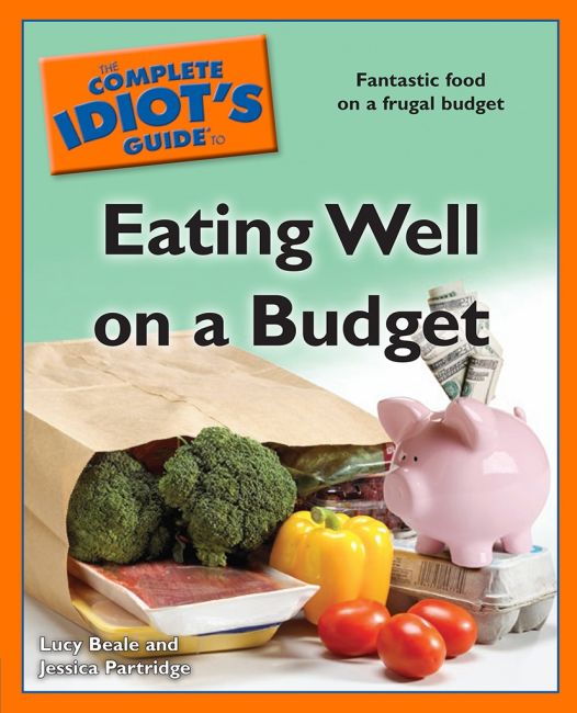 eBook cover of The Complete Idiot's Guide to Eating Well on a Budget