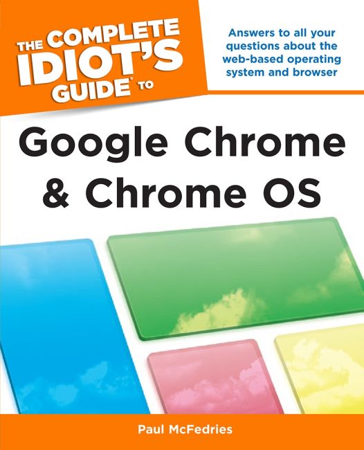 eBook cover of The Complete Idiot's Guide to Google Chrome and Chrome OS