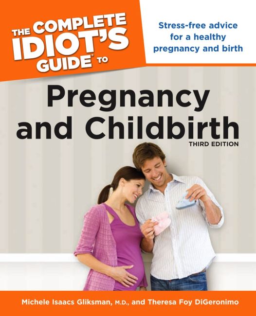 eBook cover of The Complete Idiot's Guide to Pregnancy and Childbirth, 3rd Edition