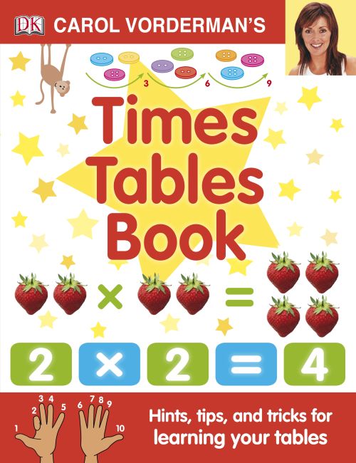 Hardback cover of Carol Vorderman's Times Tables Book, Ages 7-11 (Key Stage 2)