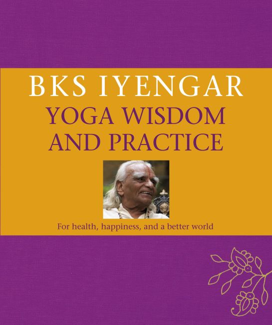 eBook cover of B.K.S. Iyengar Yoga Wisdom and Practice