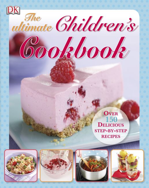 Hardback cover of The Ultimate Children's Cookbook