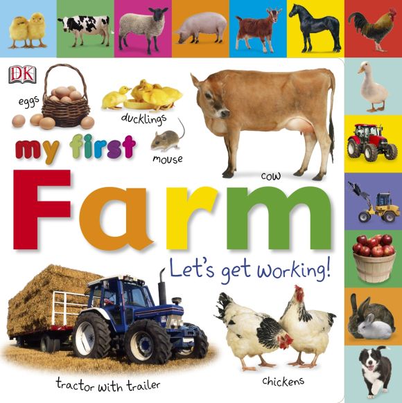 Board book cover of My First Farm Let's Get Working