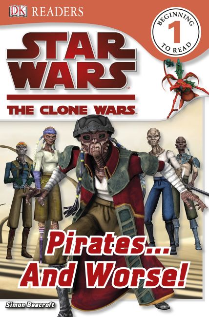 eBook cover of Star Wars Clone Wars Pirates... and Worse!