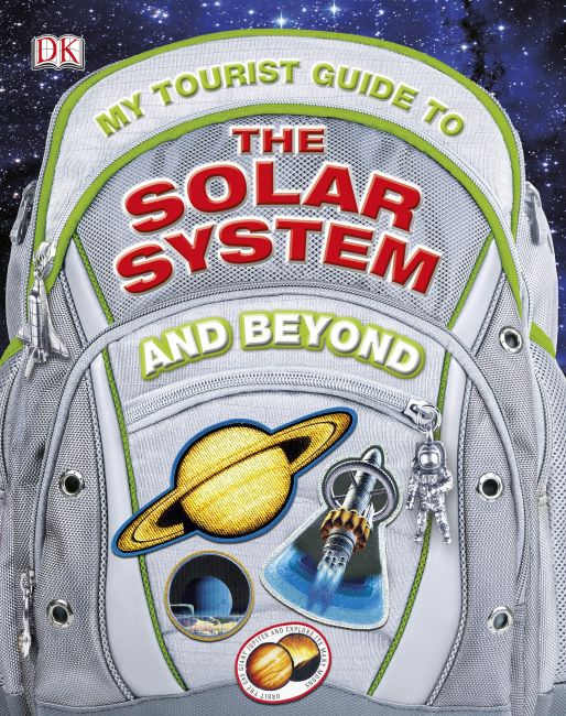 eBook cover of My Tourist Guide to the Solar System...And Beyond