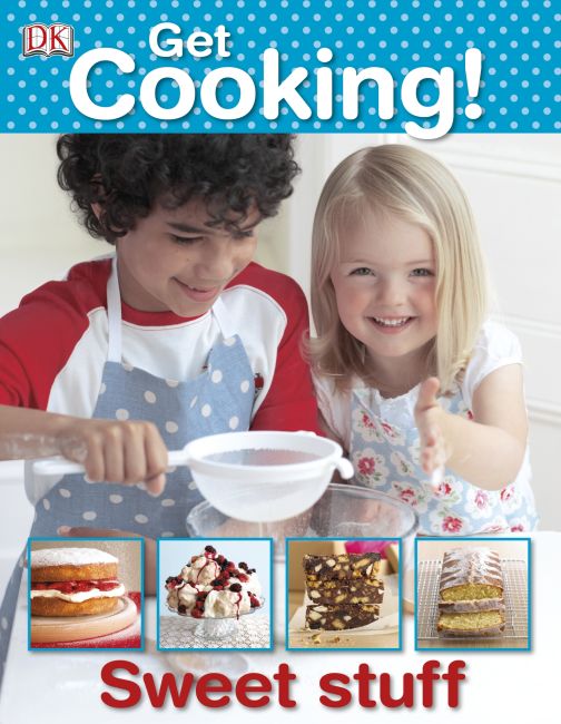 eBook cover of Get Cooking! Sweet Stuff