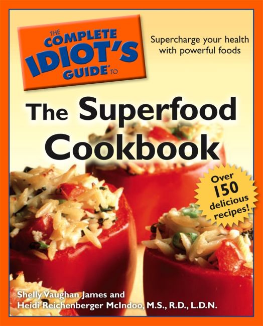 The Complete Idiot's Guide to the Superfood Cookbook DK US