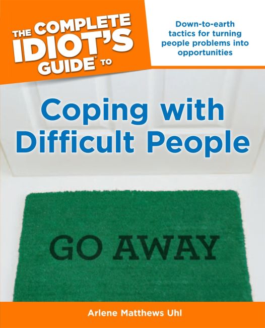 eBook cover of The Complete Idiot's Guide to Coping with Difficult People