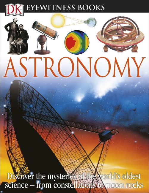 Hardback cover of DK Eyewitness Books: Astronomy