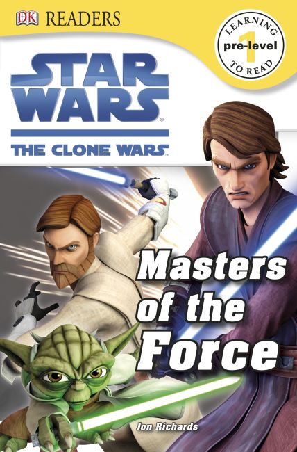 eBook cover of DK Readers L0: Star Wars: The Clone Wars: Masters of the Force