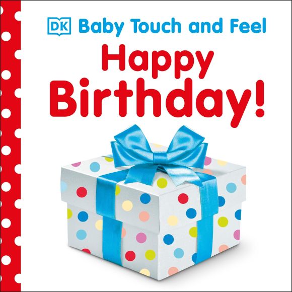 Board book cover of Baby Touch and Feel: Happy Birthday