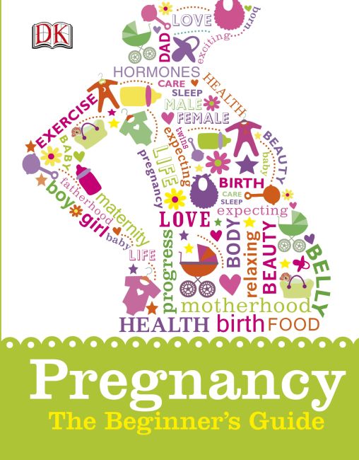 Hardback cover of Pregnancy: The Beginner's Guide