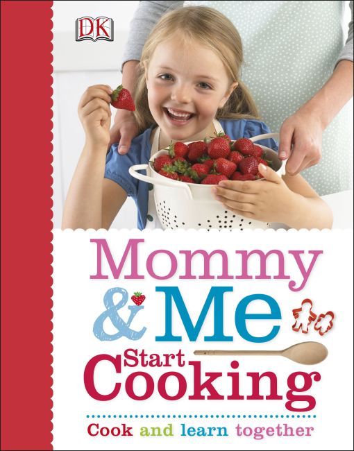 Hardback cover of Mommy and Me Start Cooking