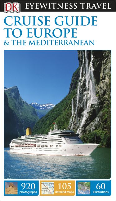 Flexibound cover of DK Eyewitness Cruise Guide to Europe and the Mediterranean