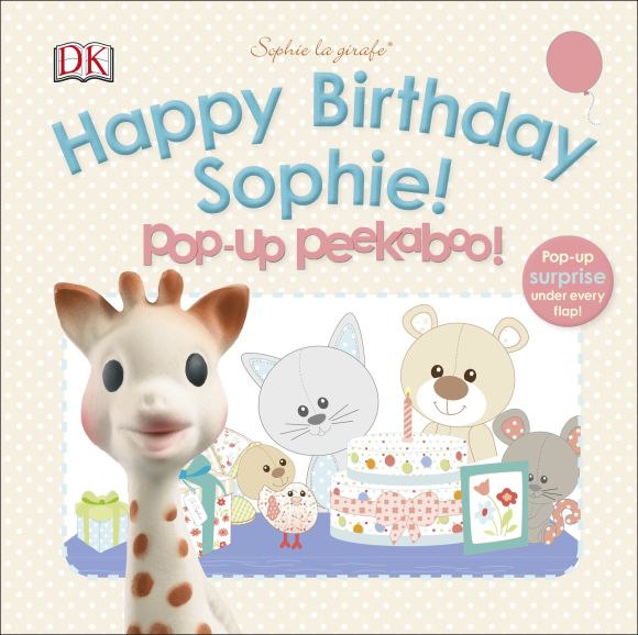 Board book cover of Sophie la girafe: Pop-up Peekaboo Happy Birthday Sophie!