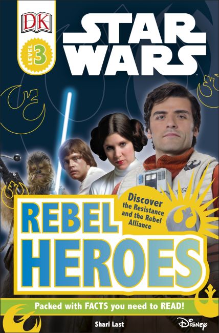 DK Readers L3: Star Wars: Rebel Heroes eBook cover of DK Readers L3: Star Wars: Rebel Heroes