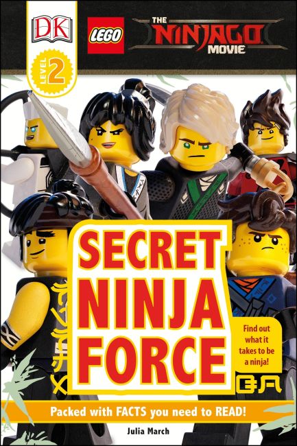 DK Readers L2: The LEGO® NINJAGO® MOVIE™: Secret Ninja Force eBook cover of DK Readers L2: The LEGO® NINJAGO® MOVIE™: Secret Ninja Force