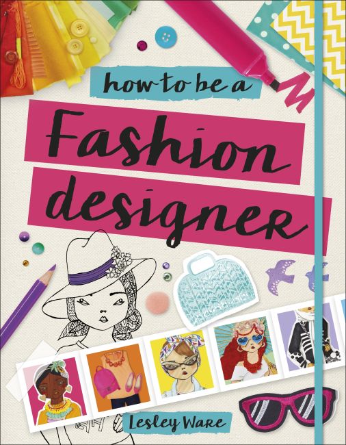 eBook cover of How To Be A Fashion Designer